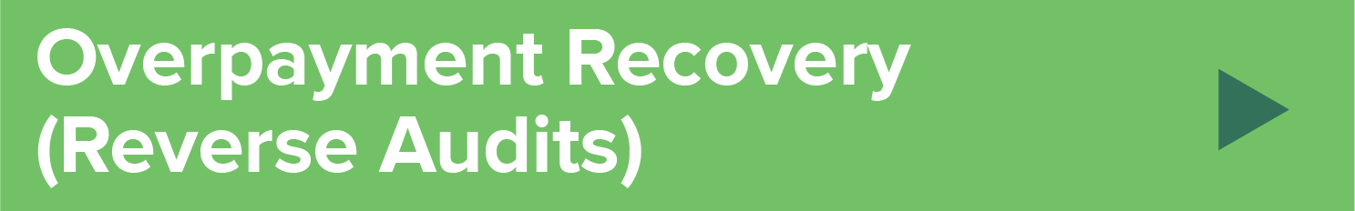Overpayment Recovery (Reverse Audits)