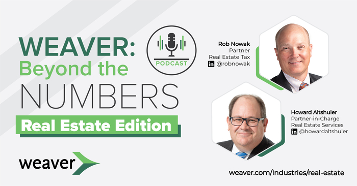 Weaver: Beyond the Numbers, Real Estate edition with Rob Nowak and Howard Altshuler
