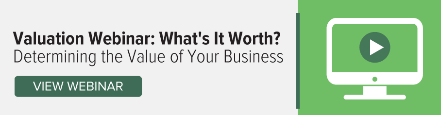 View Valuation Webinar: What's It Worth? Determining the Value of Your Business