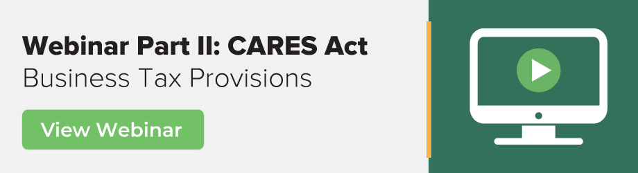 Webinar - Part II: CARES Act - Business Tax Provisions - View Webinar Button