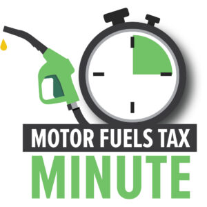 Motor Fuels Tax Minute